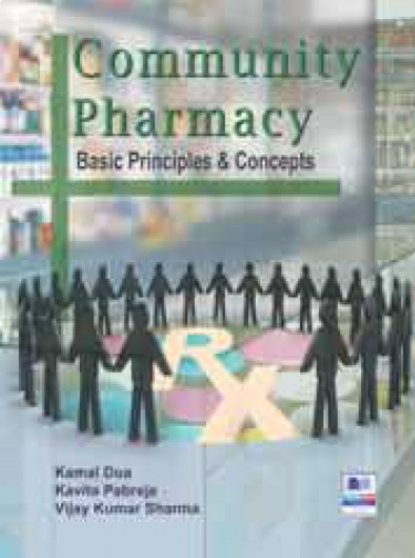 Community Pharmacy: Basic Principles and Concepts     
